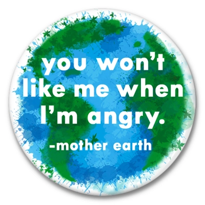 angry mother earth
