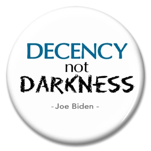 decency not darkness