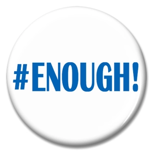 enough!