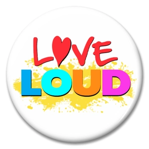 love loud