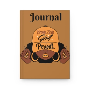 Embrace Your Story: Brown Skin Girl Periodt Journal Embrace Your Story: Brown Skin Girl Periodt Journal