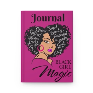 Empower Every Page: Black Girl Magic Journal - A Celebration of Strength and Style Empower Every Page: Black Girl Magic Journal - A Celebration of Strength and Style