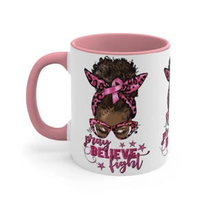 Pray, Believe, Fight, 11oz Ceramic Coffee Mug,