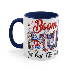 Boom Bitch 11oz Ceramic Coffee Mug,