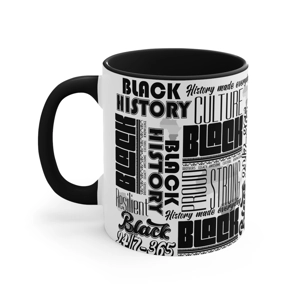 Black History 24/7 11oz Ceramic Coffee Mug, Black History 24/7 11oz Ceramic Coffee Mug,