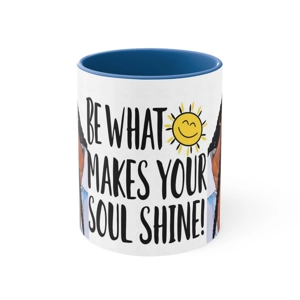Be What Makes You Smile 11oz Ceramic Coffee Mug Be What Makes You Smile 11oz Ceramic Coffee Mug