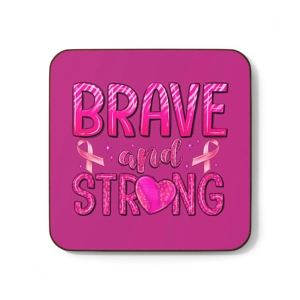 Brave and Strong Hardboard Back Coaster, 3.5 Brave and Strong Hardboard Back Coaster, 3.5