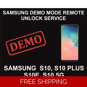 Samsung Demo Mode Unlock Service, S10, S10 Plus, Mini, 5G