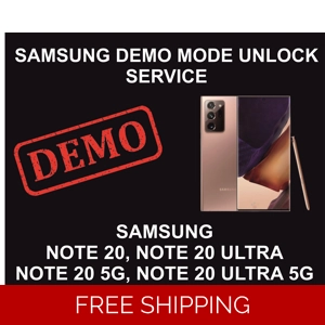 Samsung Demo Mode Unlock Service, Note 20, Note 20 Ultra 5G
