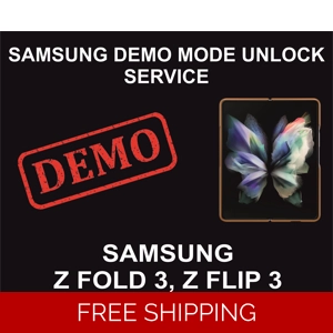Samsung Demo Mode Unlock Service, Z Fold 3, Z Flip 3