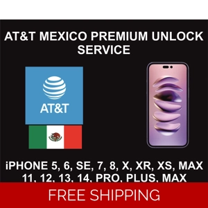 AT&T Mexico Premium Unlock Service, iPhone  4S to  14 Pro Max
