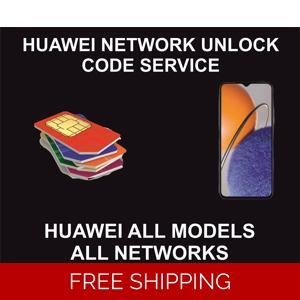 Huawei Network Unlock Code Service, All Models, Worldwide
