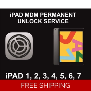 MDM Unlock Service For iPad 1 2 3 4 5 6 7, Permanent