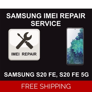 Samsung IMEI Repair, Unbarring, Cleaning Service, Samsung S20 FE