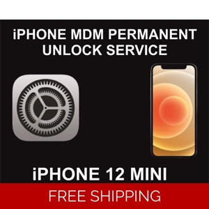 MDM Unlock Service For iPhone 12 Mini, Permanent