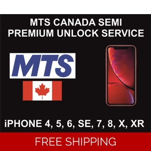 MTS Canada Semi Premium Unlock Service, iPhone 4 to XR