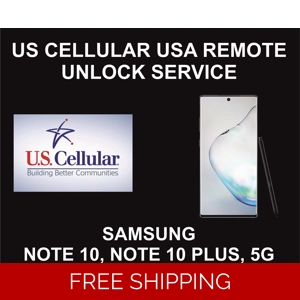 US Cellular USA Samsung Unlock Service, Samsung Note 10, Note 10 Plus, 5G