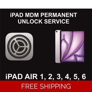 MDM Unlock Service For iPad Air 1 2 3 4 5 6, Permanent
