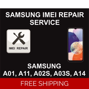 IMEI Repair, Unbarring, Cleaning Service, Samsung A01, A11, A02S, A03S, A14
