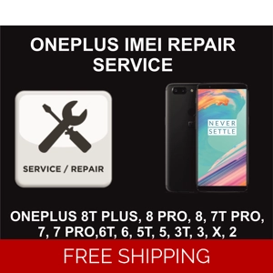 IMEI Repair, Unbarring, Cleaning Service, OnePlus 8T Plus, 7, 7 Pro, 6, 5,