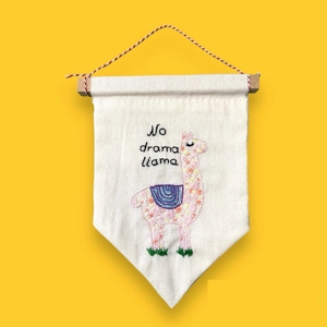 Handmade Embroidered Banner “No Drama Llama”