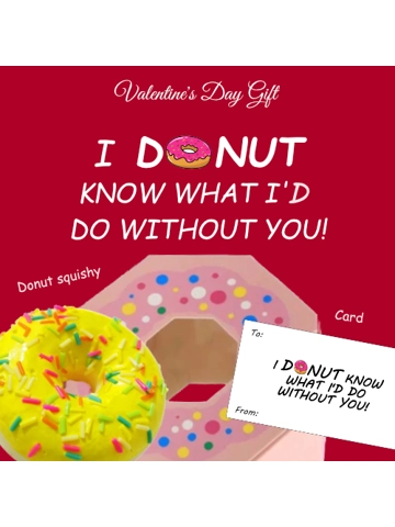 I DONUT Know What I'd Do Without You! (Instock SG)