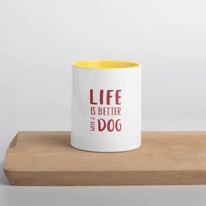 Life is Better With a Dog Mug with Color Inside
