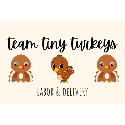 Team Tiny Turkeys Team Tiny Turkeys