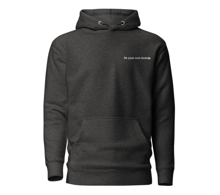 Be Your Own Boss Unisex Hoodie Charcoal Heather