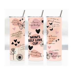 Mom's Self love Cup Mom's Self love Cup