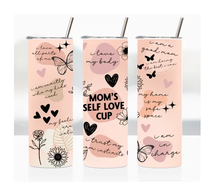 Tumbler Cup UK - Mom's Self Love Cup