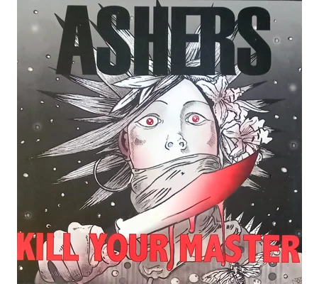 Ashers - Kill Your Master (Rare vinyl)