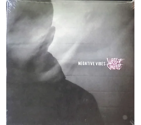 Negative Vibes - Words of Concrete