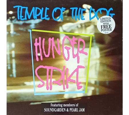 Temple of the Dog – Hunger Strike