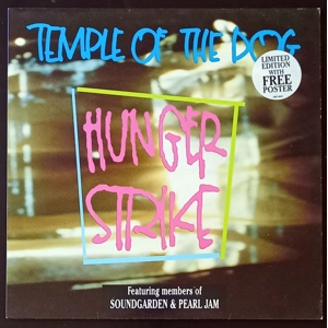 Temple of the Dog – Hunger Strike
