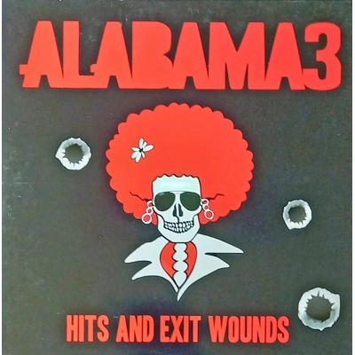 Alabama 3 – Hits and Ex..
