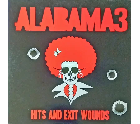 Alabama 3 – Hits and Exit Wounds (Double White Vinyl)