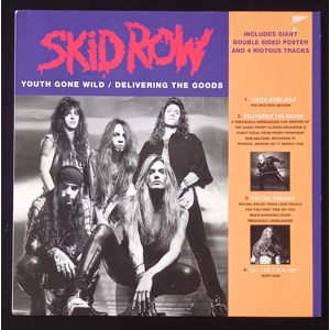 Skid Row – Youth Gone Wild / Delivering the Goods. (12"/45rpm))