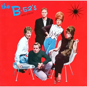 The B-52’s – Wild Planet (Original)
