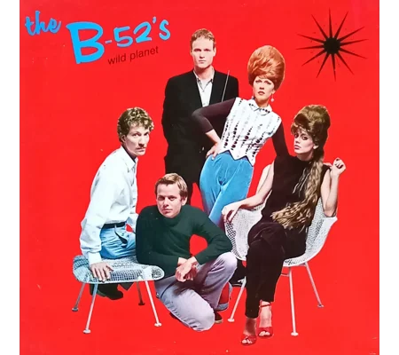 The B-52’s – Wild Planet (Original)