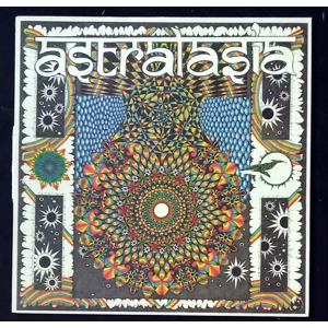 Astralasia – The Politics Of Ecstasy (Original)