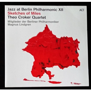 Sketches Of Miles – Jazz at Berlin Philharmonic XII