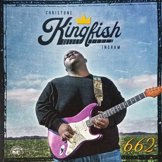 Christone “Kingfish” Ingram – 662 is a modern blues milestone from one of the genre’s most electrifying young guitarists.