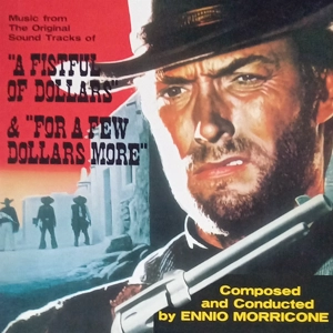 Ennio Morricone – A Fistful of Dollars & For a Few Dollars More (LE. Colour Vinyl)