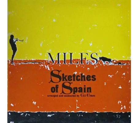 Miles Davis – Sketches of Spain
