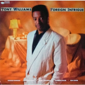 Tony Williams – Foreign Intrigue