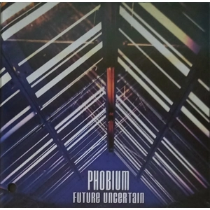 Phobium – Future Uncertain CD
