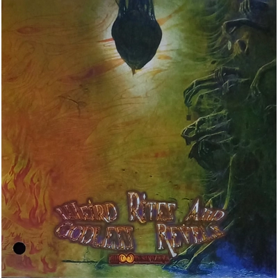 Weird Rites And Godless..