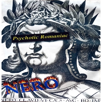 Nero - Psychotic Romani..