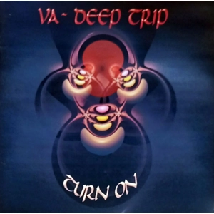 VA - Deep Trip Trilogy - Turn on (Vol 1) CD